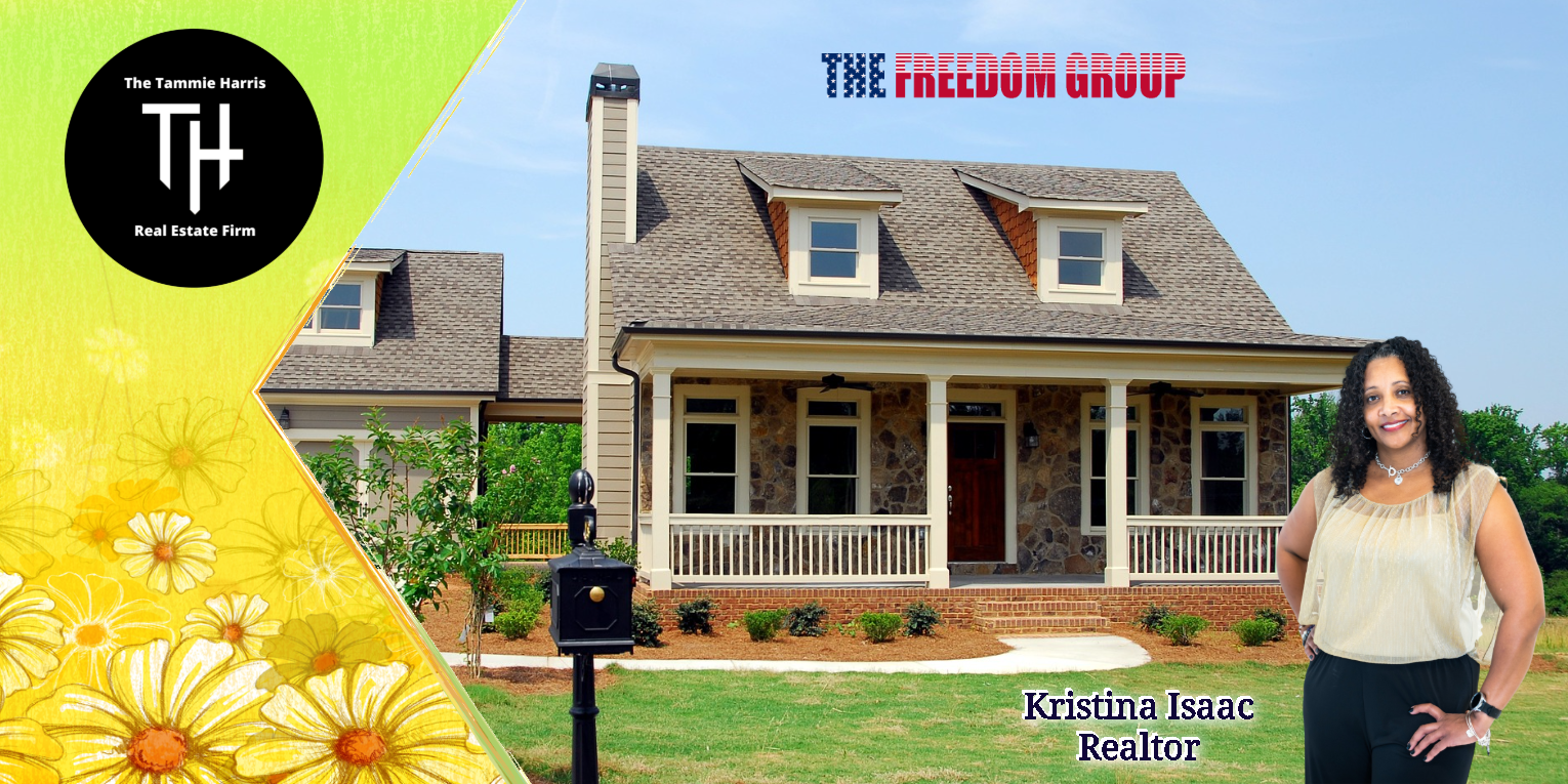 Kristina Isaac – Freedom Group (Tammie Harris Real Estate Firm)